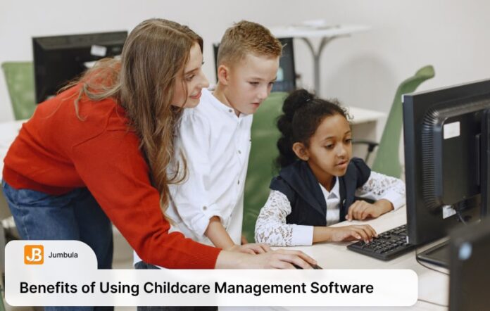 benefits of childcare management software