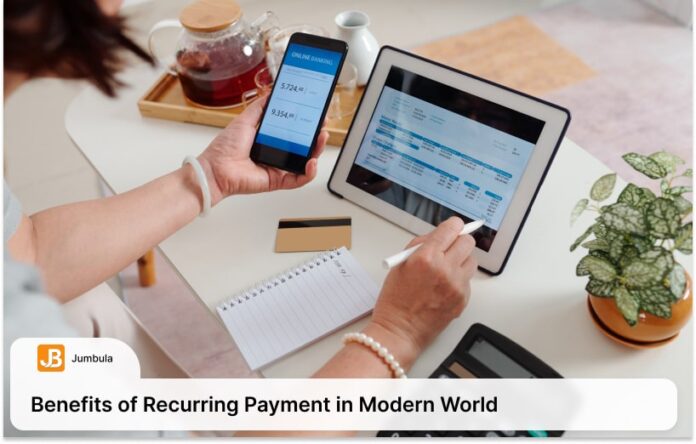 Benefits of Recurring Payments