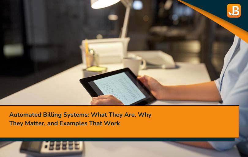 Automated Billing Systems: What They Are, Why They Matter, and Examples That Work