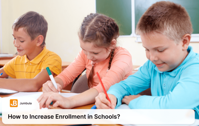How to Increase School Enrollment