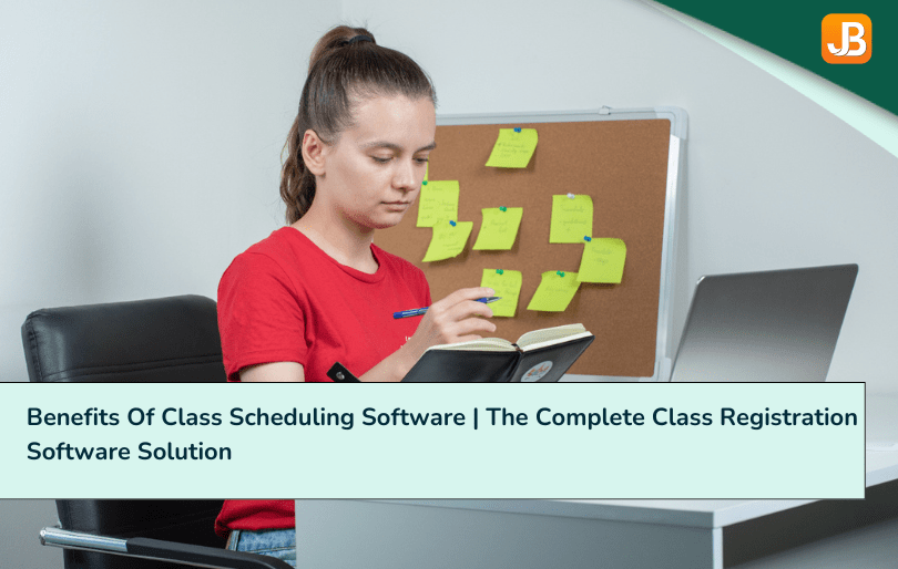 Benefits Of Class Scheduling Software