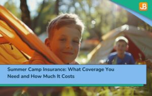 Summer Camp Insurance: What Coverage You Need and How Much It Costs