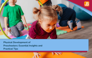 physical development of preschoolers
