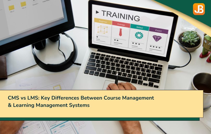CMS vs LMS: Key Differences Between Course Management & Learning Management Systems