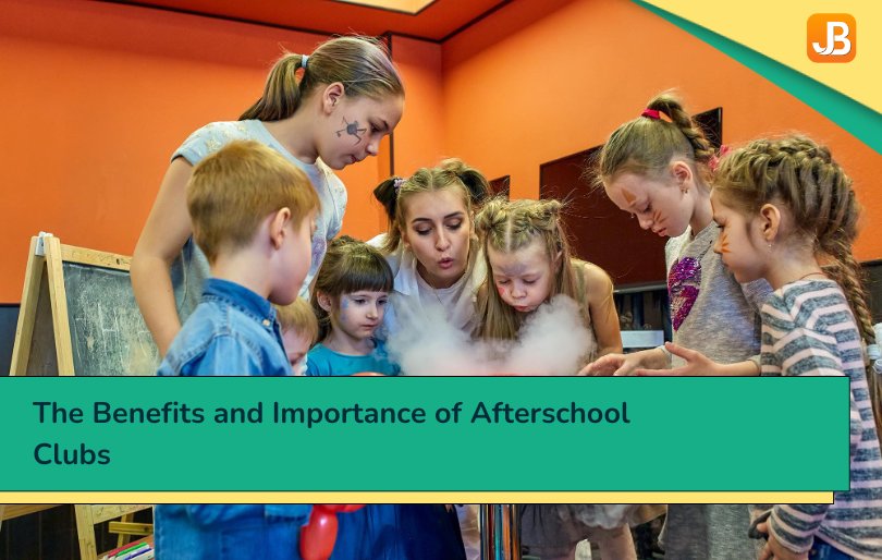The Benefits and Importance of Afterschool Clubs