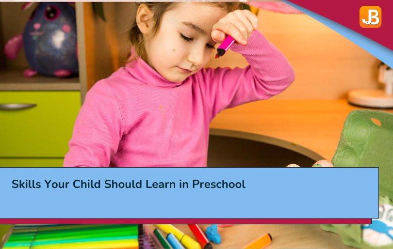 Skills Your Child Should Learn in Preschool