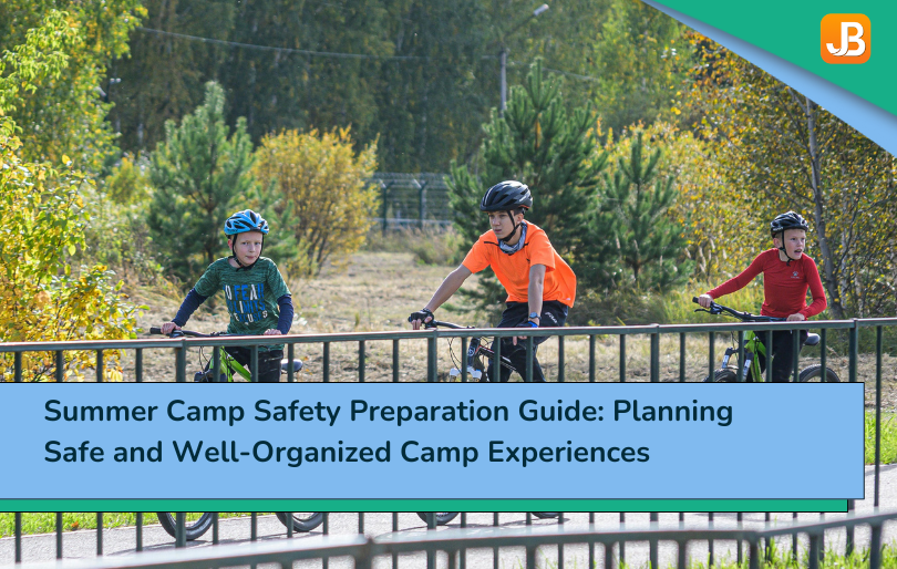 Summer Camp Safety Preparation Guide