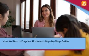 how to start a daycare business