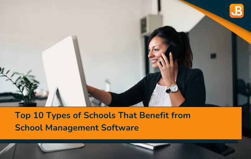 Top 10 Types of Schools That Benefit from School Management Software